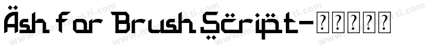 Ash for Brush Script字体转换